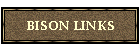 BISON LINKS